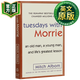 相約星期二 英文原版 Tuesdays with Morrie 美版 Albom, Mitch