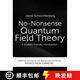 現貨 言簡(jiǎn)意賅的量子場(chǎng)論 No-Nonsense Quantum Field Theory: A Student-Friendly Introduction