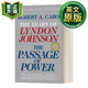 9780375713255 林登·約翰遜傳4 英文原版 The Passage of Power The Years of Lyndon Johnson 4 英文版 美劇紙牌屋原型 進(jìn)口英語(yǔ)原版書(shū)籍