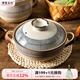 摩登主婦 日式砂鍋沙鍋家用耐高溫燃?xì)饷簹庠顚Ｓ渺易酗垷蹂仠侅?小號(hào)砂鍋【適合3-4人使用】 2.5L 產(chǎn)品規(guī)格見圖二