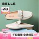 百麗（Belle）氣質(zhì)穆勒鞋女商場(chǎng)款舒適平跟包頭拖鞋B6D1DBH4 米白 35 (225mm)