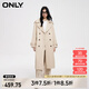 ONLY春夏時(shí)尚百搭雙排扣寬松中長(zhǎng)款風(fēng)衣外套女|124136022 E10 沙丘沙色 170/88A/L