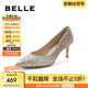 百麗（Belle）吉娜同款高跟鞋女商場款單鞋婚鞋BDAK3AQ5 浮光躍金-跟高6.5CM 38 (240mm)