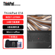 ThinkPad T14 2025酷睿版工程師編程設計 R14 E14 可選 T14p AI系列聯想IBM手提高性能輕薄商務娛樂辦公本 E14 i7-13700H 32G內存 1T固態(tài) IPS高清屏 