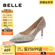 百麗（Belle）吉娜同款高跟鞋女商場(chǎng)款單鞋婚鞋BDAK3AQ5 浮光躍金-跟高6.5CM 38 (240mm)