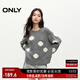 ONLY秋冬甜美百搭休閑波點(diǎn)圓領(lǐng)含羊毛針織衫女|124313032 G12 中花灰色 M (165) 84A