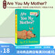 英文原版 Are You My Mother? 兒童紙板書(shū) 啟蒙學(xué)習(xí) P.D.Eastman作品  Dr. Seuss蘇斯博士紙板書(shū)同系列 早教親子共讀  撕不爛 綠山墻 綠山墻圖書(shū)