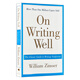 On Writing Well 英文經(jīng)典寫(xiě)作指南 英語(yǔ)作文寫(xiě)作法寶 留學(xué)英語(yǔ)考試自學(xué)指導進(jìn)口工具書(shū) 英文版 英文原版