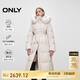 ONLY 2024冬季90白鵝絨連帽大毛領(lǐng)長款羽絨服女|124412031
