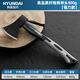 HYUNDAI韓國(guó)現(xiàn)代家用斧頭木工戶外劈柴神器斧子500G砍樹(shù)伐木多功能精鋼斧
