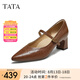 他她（TATA）2025秋商場(chǎng)同款淺口氣質(zhì)女瑪麗珍鞋新款XGM03CQ5 棕色(寬版） 35