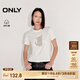 ONLY2025春季新款休閑可愛(ài)印花純棉圓領(lǐng)短袖正肩T恤女|125101018 A43 奶油白色 2XL