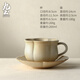 九土日式手工精致陶瓷咖啡杯好看高檔杯子復古咖啡杯套裝漂亮水杯 穗暖款