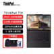 ThinkPad T14 2025酷睿版工程師編程設計 R14 E14 可選 T14p AI系列聯(lián)想IBM手提高性能輕薄商務(wù)娛樂(lè )辦公本 T14 Ultra7-155H 32G 1T固態(tài) IPS高清屏 