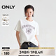 ONLY2025春季新款隨性慵懶寬松落肩圓領(lǐng)印花純棉T恤女|125101005 A43奶油白色 M