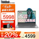 ThinkPad聯(lián)想ThinkBook 14+ 2025酷睿5筆記本電腦補(bǔ)貼20%高性能輕薄商務(wù)辦公設(shè)計(jì)編程游戲大學(xué)生網(wǎng)課手提本 i5-13420H 32G 1TB固態(tài)TB14 IPS全高清屏 游戲級(jí)