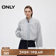 ONLY2025春季新款個(gè)性帥氣顯瘦拼接毛絨短款?yuàn)A克外套女|125136025 H0Z 晨霧灰色 M (165) 84A