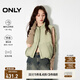ONLY冬季潮流百搭90%白鴨絨保暖馬甲羽絨服女|124452001 C02 淺茶綠色 M 165/84A