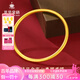 萃華金店足金999古法傳承素圈實(shí)心黃金手鐲女士金鐲子三金送老婆七夕禮物 約5g（空心） 56圈口