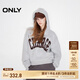 ONLY2024冬季新款休閑運(yùn)動(dòng)寬松字母長袖連帽衛(wèi)衣女|12519S011 G41 淺花灰 L (170) 88A