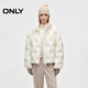 ONLY2025冬季新款輕薄云朵感絎縫立領(lǐng)顯瘦保暖羽絨服女|125423004 A43奶油白色 XS