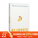 Flipped 怦然心動(dòng)英文原版小說(shuō) 全英語(yǔ)版電影原著(zhù) 進(jìn)口外文書(shū)籍 建議可搭配購買(mǎi)wonder奇跡男孩 韓寒推薦電影同名原著(zhù) 青少年小說(shuō)讀物 綠山墻