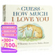 送音頻英文原版繪本 Guess How Much I Love You 猜猜我有多愛你紙板書父愛啟蒙0-3-5-6歲寶寶情商學(xué)習(xí)英語(yǔ)圖書猜猜我有我愛你