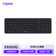 雷柏（Rapoo）E9000G 78鍵藍牙/2.4G無(wú)線(xiàn)多模刀鋒鍵盤(pán) 緊湊布局超薄機身商務(wù)辦公 支持Windows/Mac OS E9300G深灰【99鍵】
