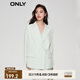 ONLY職業(yè)裝氣質(zhì)純色直筒寬松西裝外套女|123208013 A48 淡藍PALE BLUE M (165) 84A