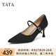 他她（TATA）法式尖頭高跟鞋女鞋復(fù)古單鞋瑪麗珍鞋2025春新款XCM05AQ5 黑色 36