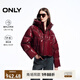 ONLY冬季90白鴨絨時尚熱力感短款羽絨服女|124423083 E15 栗紅色 160/80A/S