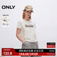 ONLY2025秋季新款時(shí)尚百搭字母印花圓領(lǐng)正肩短袖T恤女|125101008 S00 白色 L （尺碼偏小，建議卡碼選大）