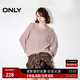 ONLY秋冬慵懶風(fēng)純棉寬松落肩圓領(lǐng)針織衫女|124324024 C17 后花園粉色 M (165) 84A