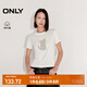 ONLY2025秋季新款休閑可愛(ài)印花純棉圓領(lǐng)短袖正肩T恤女|125101018 A43 奶油白色 XL