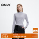 ONLY2025秋季新款簡約修身半高領(lǐng)長袖打底針織衫女|125113009 C45 月光灰色 L (170) 88A