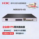 華三（H3C）MSR3610-XS 多WAN口千兆企業(yè)級(jí)VPN網(wǎng)關(guān) 路由器 帶機(jī)400-600 IPV6/負(fù)載均衡/內(nèi)置防火墻