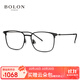 BOLON暴龍眼鏡商務(wù)休閑眉架光學(xué)鏡輕鈦近視眼鏡框男女 BT1613B11