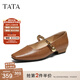 他她（TATA）午后莊園2025秋季商場(chǎng)同款女法式氣質(zhì)瑪麗珍鞋新款YRU01CQ5 棕色 36