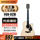 BROOK 布洛克布魯克V6吉他初學(xué)者入門(mén)民謠合板木吉他 V6N-DCM41寸原木色【初學(xué)推薦】