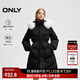 ONLY冬季90白鴨絨抽繩A字毛領(lǐng)中長(cháng)款羽絨服女|124412029 H1Z 黑色 S (160) 80A