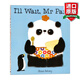 I'll Wait Mr Panda 英文原版 熊貓先生禮儀課堂 等待 兒童親子共讀繪本 英文版 進(jìn)口英語(yǔ)原版書(shū)籍 英文版 趣味閱讀