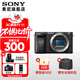 索尼（SONY）ILCE-6400L/a6400L 半畫(huà)幅微單 4K視頻Vlog微單相機A6400 6400單機身【拆機身無(wú)鏡頭】黑 官方標配【出廠(chǎng)配置無(wú)內存】下拉詳情可見(jiàn)套餐介紹