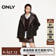 ONLY 2025秋季設計感毛絨皮革拼接寬松棉服外套女|125422011