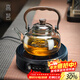 高茗玻璃煮茶壺煮茶器新款中式耐高溫燒水提梁壺家用大功率電陶爐套裝 【煮茶套裝】墨香壺+唐戈爐