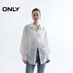 ONLY 2025夏季空氣感輕薄透感寬松翻領(lǐng)長(cháng)袖襯衫女|125305016
