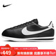 耐克NIKE休閑鞋男子板鞋阿甘鞋CORTEZ運動(dòng)鞋DM4044-001黑白41
