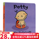 現貨 Potty上廁所 小毛孩系列 英文原版繪本 培養寶寶行為習慣 名家Leslie Patricelli 啟蒙正版紙板書(shū) 小毛孩 小臟孩