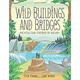 預訂 Wild Buildings and Bridges: Architecture