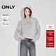ONLY2025秋季新款個(gè)性街頭風(fēng)寬松印花純棉連帽衛衣女|12519R006 G47 淺花灰色 S (160) 80A