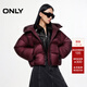 ONLY2025冬季新款90白鴨絨連帽立領(lǐng)抽繩短款羽絨服女|125423045 E16酒莊紫色 S